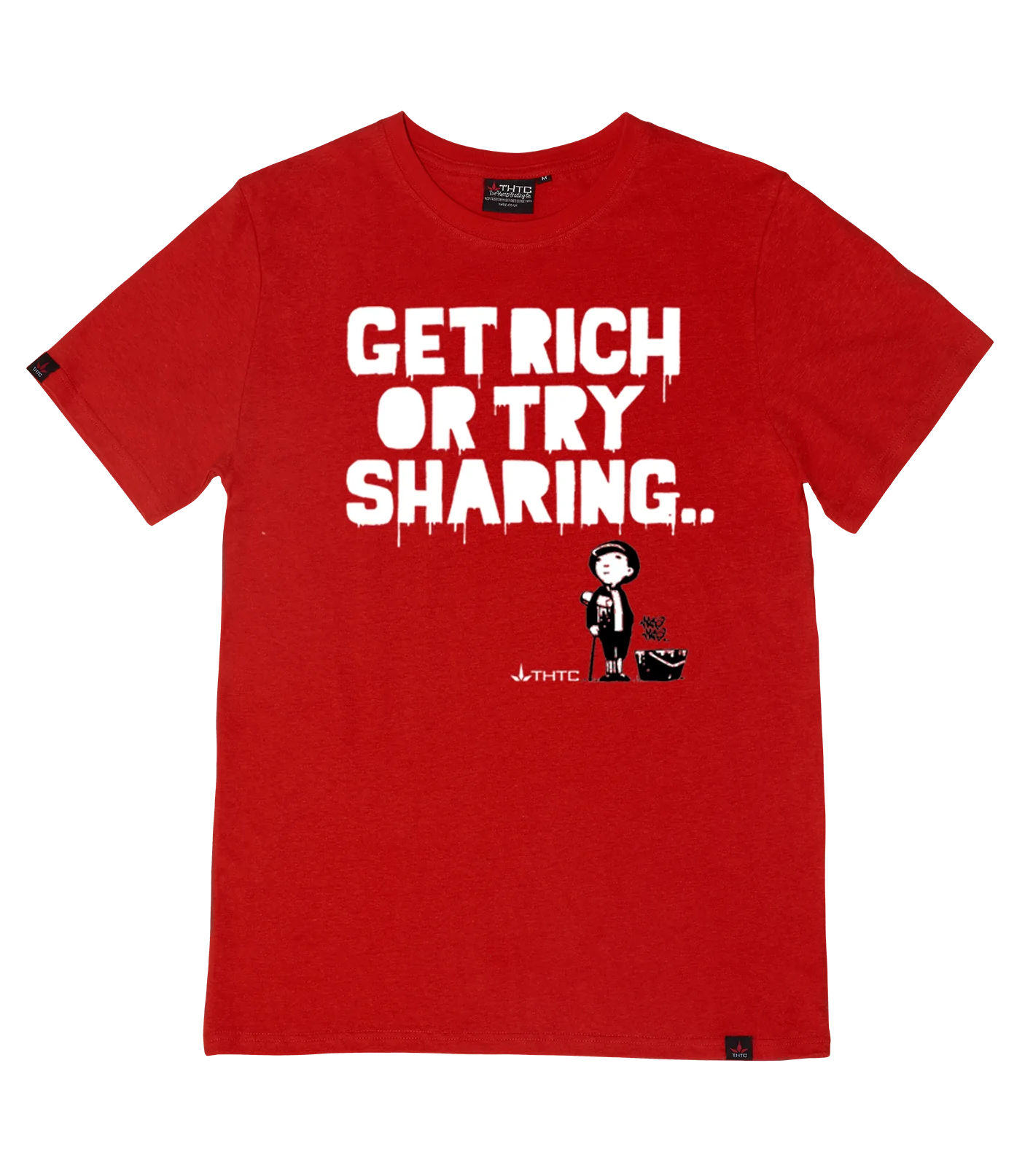 Get Rich or Try Sharing Hemp T-Shirt - Red